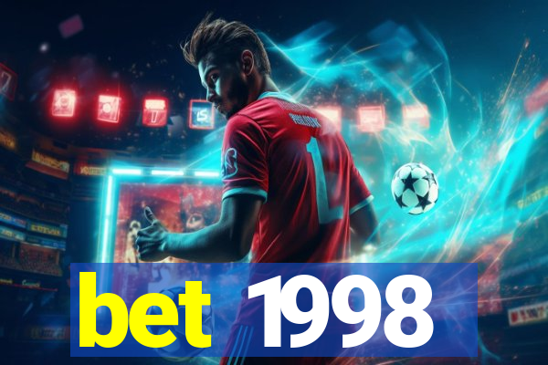 bet 1998